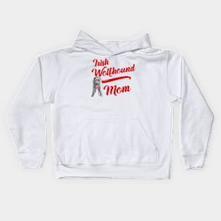 Copy of Irish Wolfhound Mom! Especially for Irish Wolfhound owners! Kids Hoodie